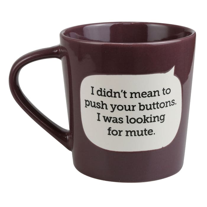 Dirty Mud Mute Button Mug, 16 oz