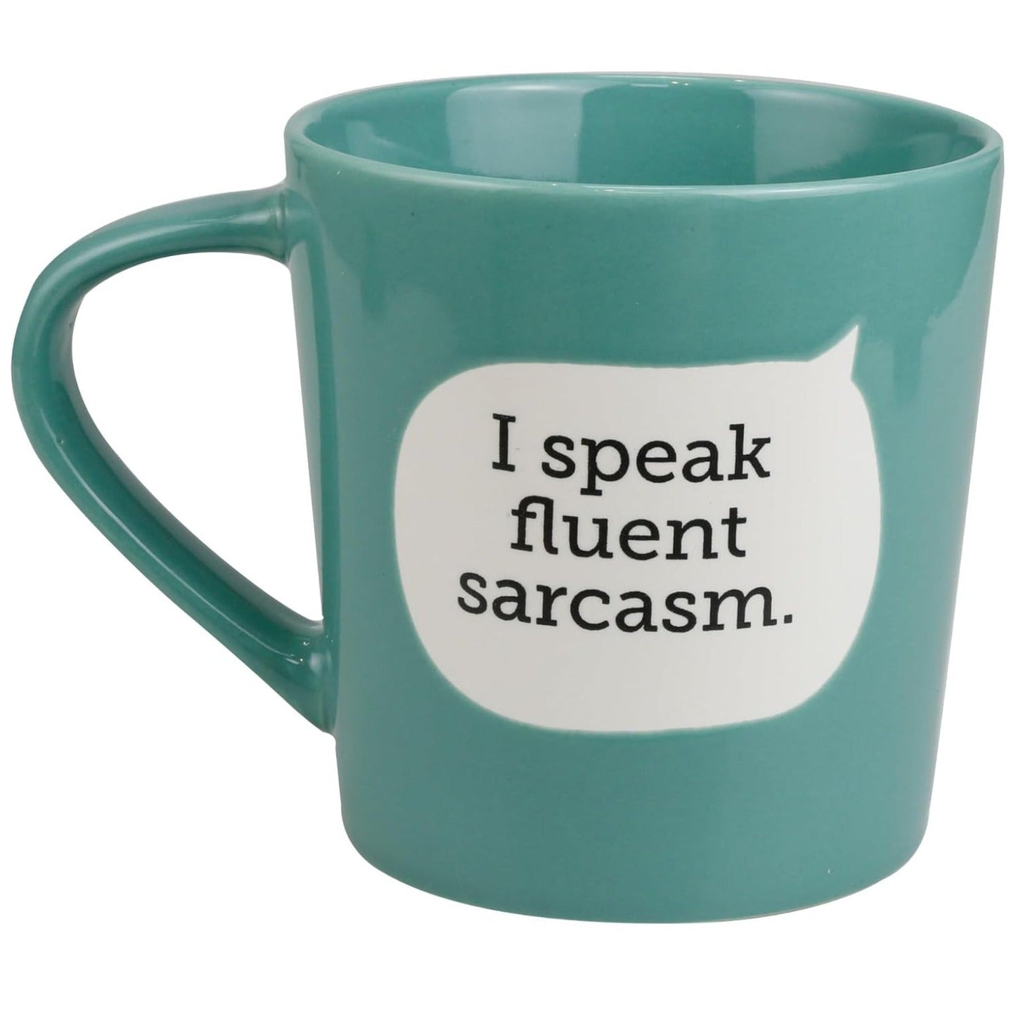 Dirty Mud Speak Fluent Sarcasm Mug, 16 oz