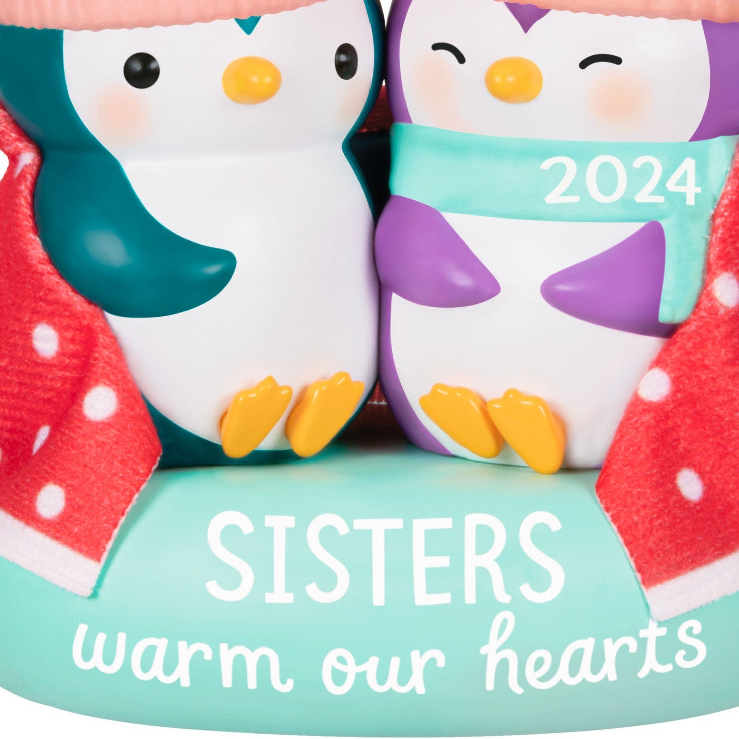Sisters Warm Our Hearts 2024 Keepsake Ornament