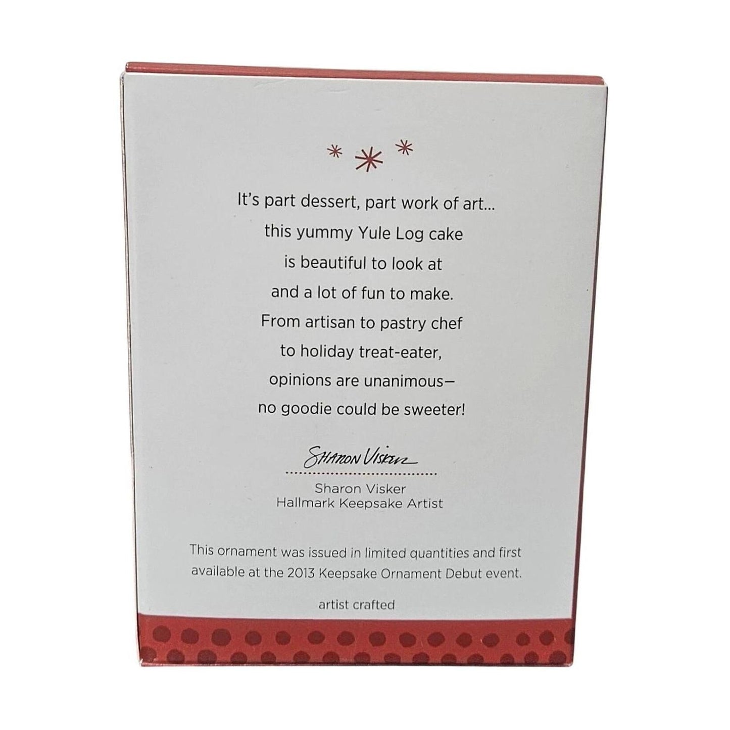 Yummy Yule Log Cake Season's Treatings 2013 Limited Hallmark Keepsake Ornament