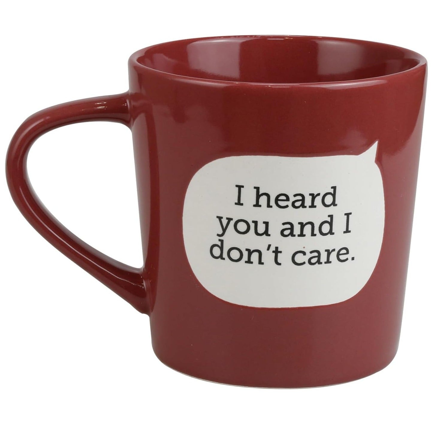 Dirty Mud Heard You Don't Care Mug, 16 oz