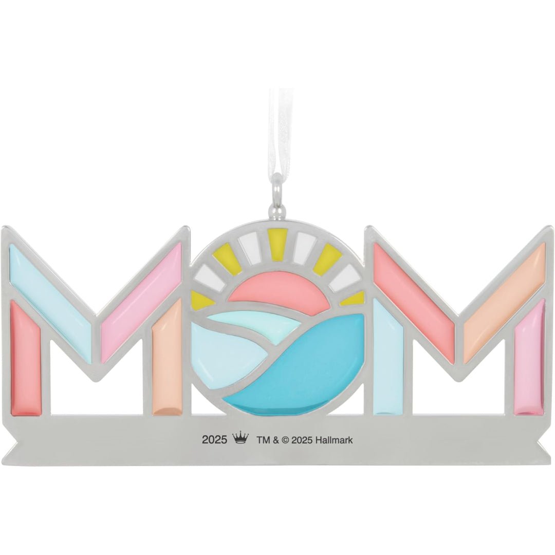 Mom's Love Shines 2025 Keepsake Ornament