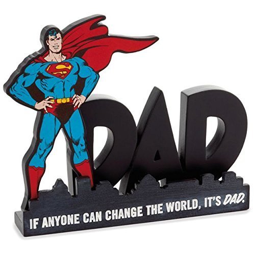 Superman DC Comics "If Anyone Can Change the World, It's Dad" Quote Sign